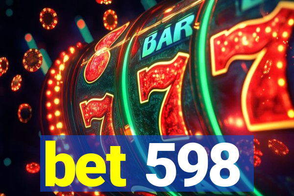 bet 598